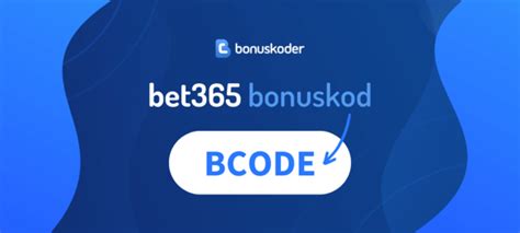 bet365 bonuskod|bonuskod bet365 2023.